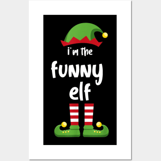 I'm The Funny Elf Family Matching Christmas Pajama Gifts Posters and Art